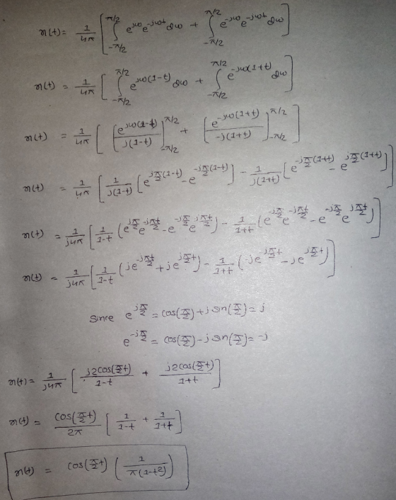12 1/2 ootdw t è e du (+) UR I /2 T12 -Juditt A-I) ant r(t) = + Opc LIN -1/2 -12 NX 20(1+t , 2/2 Ce sott mc+) = -)(1++) 7/2 L