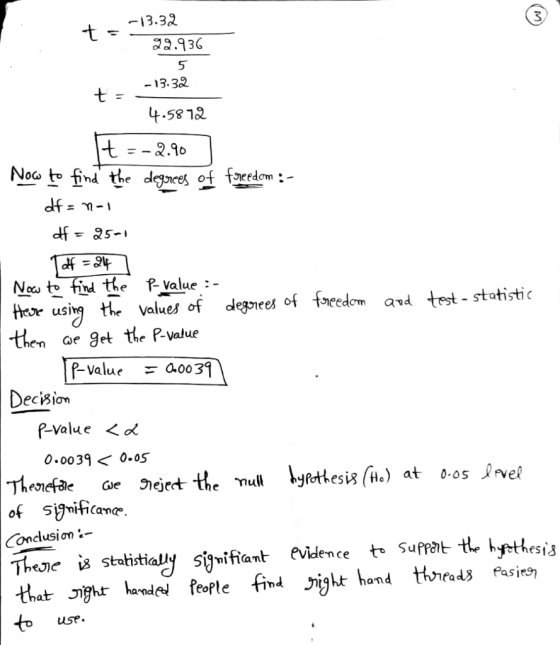 -13.32 t- 22.936 5 -13.32 4.58 12 t =-2.90 Now to find the degnees of faredom- |- u =P 25- df Nos to find the PValue :- fheor