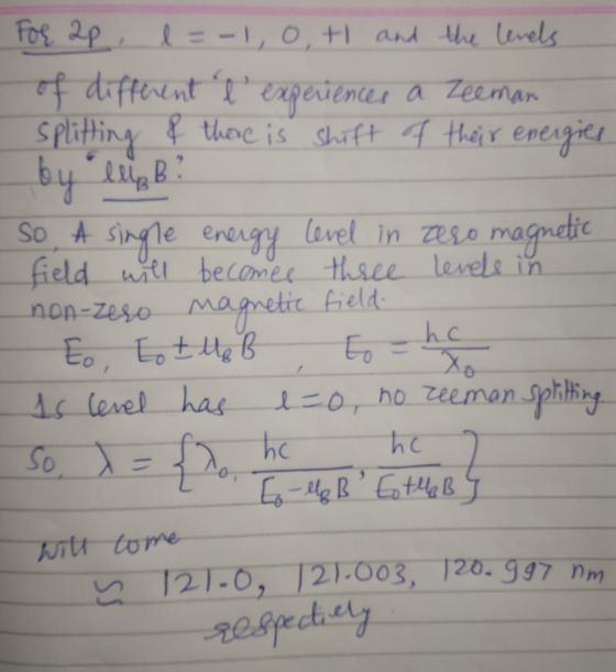 Fos 2p l=-I,O,+1 and the levels f different t ergeriemes a Zeeman Splitting&there is Shift 4 their energies by Lup & So A Si