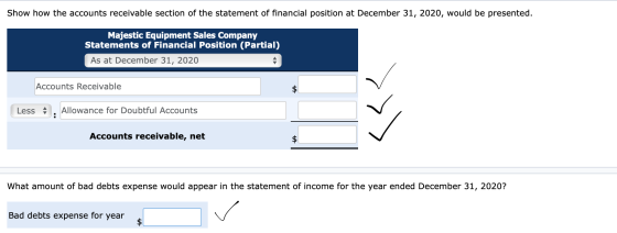 Show how the accounts receivable section of the statement of financial position at December 31, 2020, would be presented. Maj