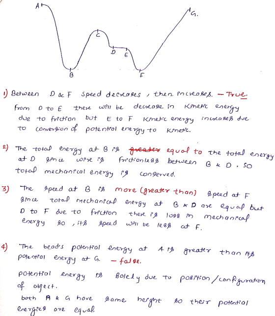 F 1) Between DaF speed decreases , then Pococoses. – True. from 0 to € there will be decrease in Konetic energy due to fricti