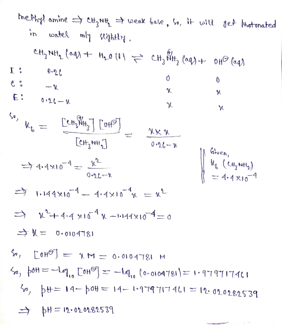 methyl amine of CH₂ Nt weak base, so, it will get pirstonated in water only slightly, CH₂ NH₂ (aq) + H₂O(l) in CH₂ Nitz (as)