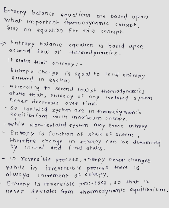 Entropy balance equations are based upon What important thermodynamic concept, Golve an equation for this concept. → Entropy