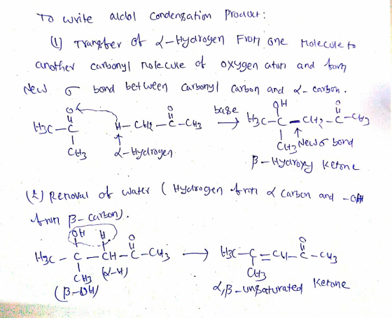 to write alcol Condengatim procur : . y Transfer of L-Hydrogen from one Molecule to another cansonyl rolecule of oxygen caton