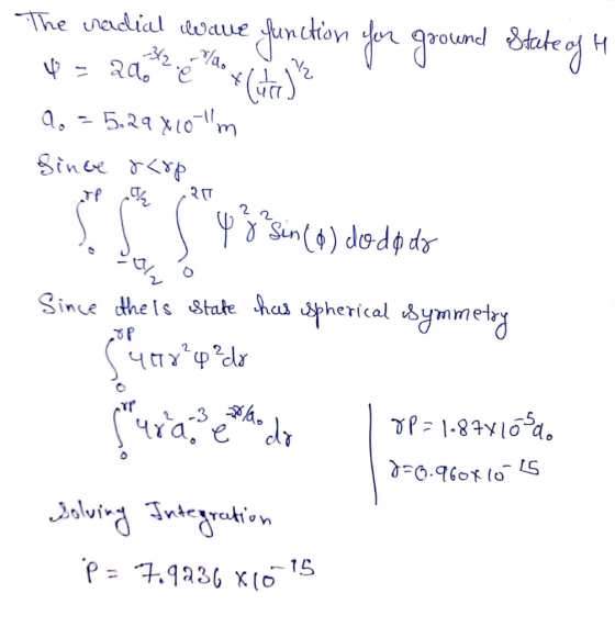 The radial wave function for ground State of H 4 = 24.928 xiz ao = 5.29x10lm Since &<rp ( 4g sin (8) do dodo 1. op Since the