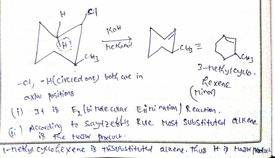 H 01 - KOH rethanat CHE ch 3-reky cyclo hexene (rinon -c, -H(circled one) both are in axial positions (i) It iş Elbinde curar