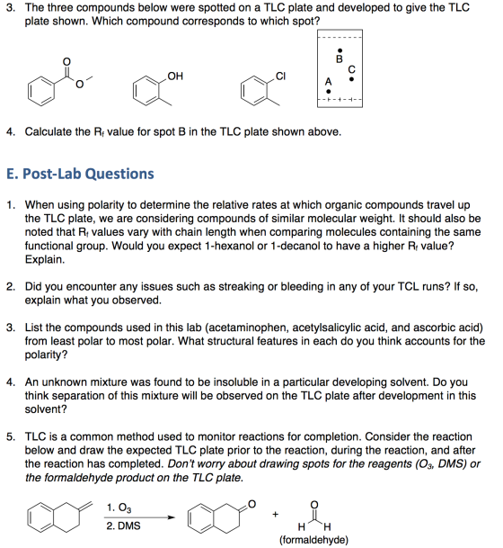 The three compounds below were spotted on a TLC pl