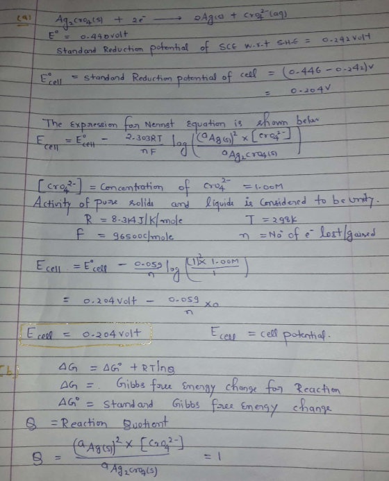 Agacooglesy + ze aagis & crop lag, E = 0.440 volt Standard Reduction potential of SCE wort S.HE = 0,242 volt cell Erell - sta