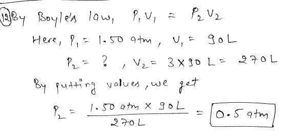 1ey Boyles law, Here, f, 3oL / 270 L 3 X 30 L V2 = we jer By futting valu es ,we zet 1-SO atm X 90L O.5 9tm २न०L