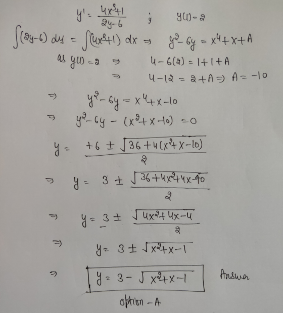 you ; Yu-a (ay-6) dy = fux?+1) dx = go by = X4+X+A as y) = 2 3 4-6(2) = 1HITA 3 U-12=2+A= A=-10 ye-by=x²+x-10 a ya_by = (x²+x