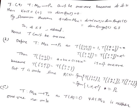 7.ca T: M22 P2 then Kent={os a By Dimensions throsim, Censif be one-one because it it is dim (kent)=0. 4=dim M22= dim(kht) +