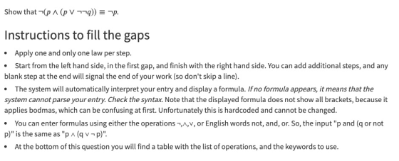 Show that (p A (p V 779)) = p. Instructions to fill the gaps • Apply one and only one law per step. • Start from the left han