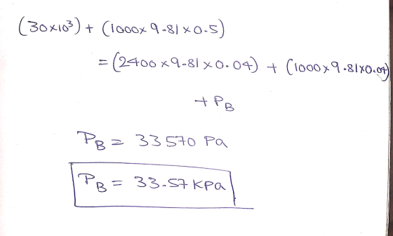 ( 30x103) + (1200x9-81*0.5) 1 = (2400x9-81*0.04) + (1000x9-8140.06) - TPB PBZ 33570 Pa IPB = 33.57kpal