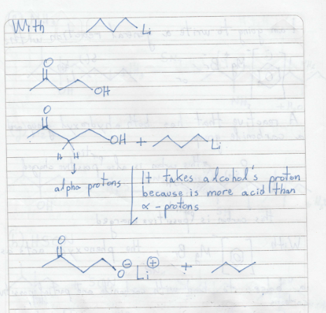 With OH +A - alpha protons It takes alcohol because is more acid than - protons