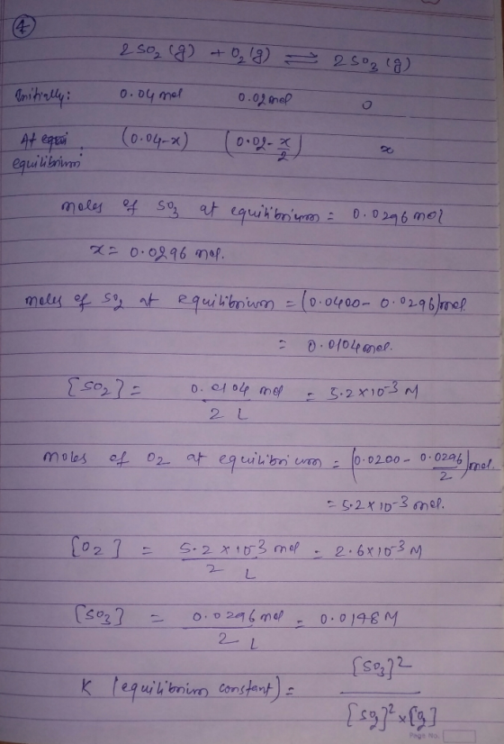 250₂ (g) + O₂(g) → 2502 egg 0.04 mol 0.02mel I Initially: At especial equilibrium (0.04-3) (Dodge 30 - moles of so at equin b