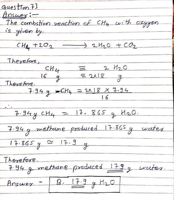 Question 7) Answer:- The combstica reaction of CHy with oxygen) is given by. CHA+202 - 2H2O + CO2 Therefore, сн. = 2 И,0 - 32