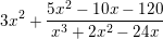 \small 3x^{2}+\frac{5x^{2}-10x-120}{x^{3}+2x^{2}-24x}