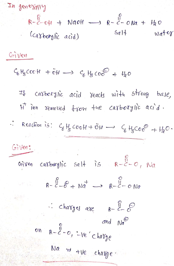 In generally R-C-ot + NaOH R- E-ONa+ tho . salt water (carboylic acid) Given CM₂ COCH + OH - q he cood of the If carboxylic a