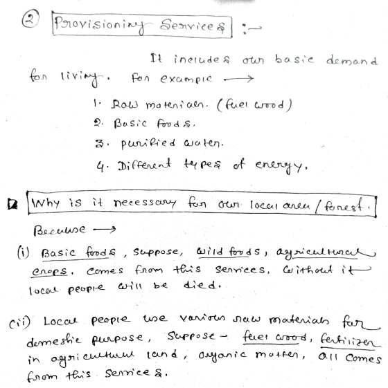 ♡ Provisioniny Services :- demand It included our basic for living. For example 1. Row materiaen. (fuel wood) 2. Basic foods,