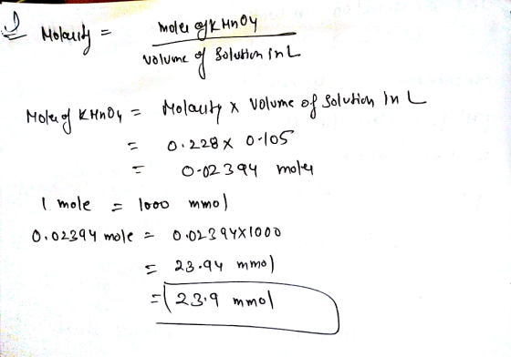 Mole Hnoy Solutin in L Volume Helout umc Nole KHnd O 228 x 01oS O-02 39 mole mole -looo mmo) 0. 0229 mole E 23.qy mmo E23.9 m
