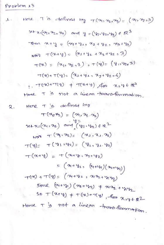 Problem 13 Hore T is defined by T(A4, z, y) = (49 2,3) et x=(2, 22, 4) and y = (41, 42, 3) & TR² Then x+y = (2+ Geg 2 + y 2,
