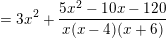 \small =3x^{2}+\frac{5x^{2}-10x-120}{x(x-4)(x+6)}
