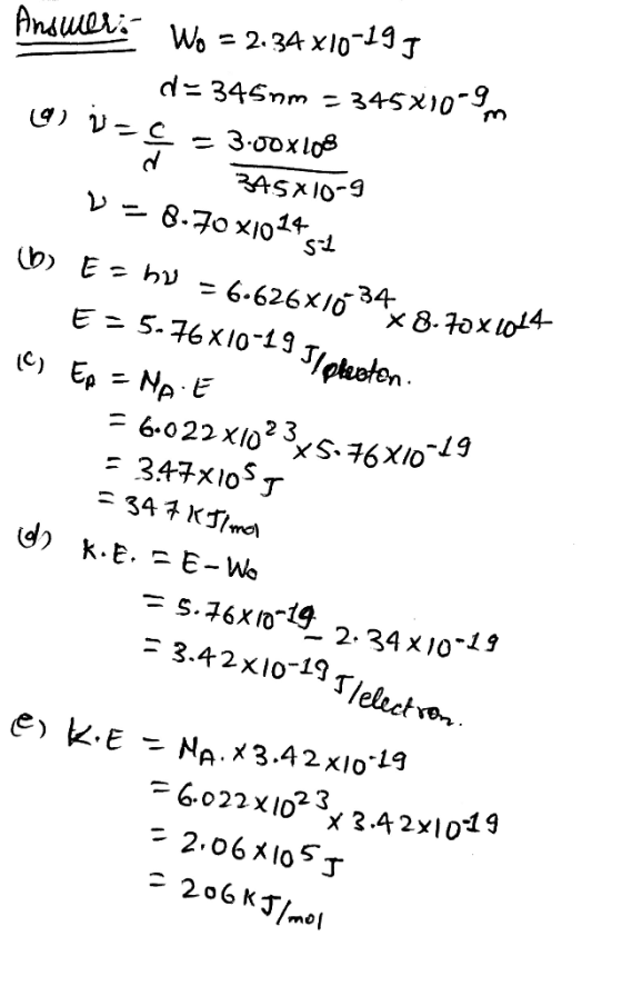 = 2.34 x10-19J Wo d- 345mm - 345х109 Anduer:- -c- 3-00xloв ЗASX10-9 8-7о х1014. b E- hu - 6.626х/0 34, E- 5-76 X10-1У Jokoen.