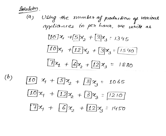 various Solution (2) Using the number of production of io. applicanies per hour, we write as (10)% +152 +13 =1345 110B4 +[124