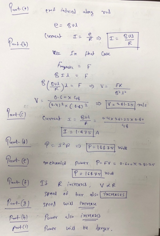 Pant-(e) Pant fb) emf induced along rod e= Bul Current Is e I = Bull ve In that case Fragnetic f BId = F B (Bul d = F = = FR