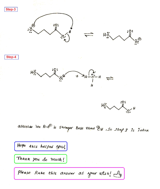 Step-3 Step-4 Why : :0 Ql koxide ion R-o® is stronger Base than 8# So step 3 is intra Hope this helped you! Thвик you & мис!