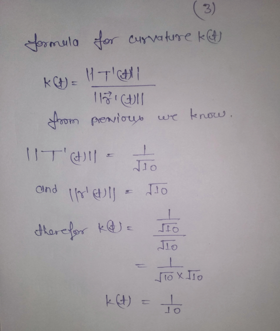 3) formala for curvature kl) AC) = 11 TIM 115 from previous we know. IT(4)!= to and Illu do SIO therefor ka 10 Vox ITO kit)