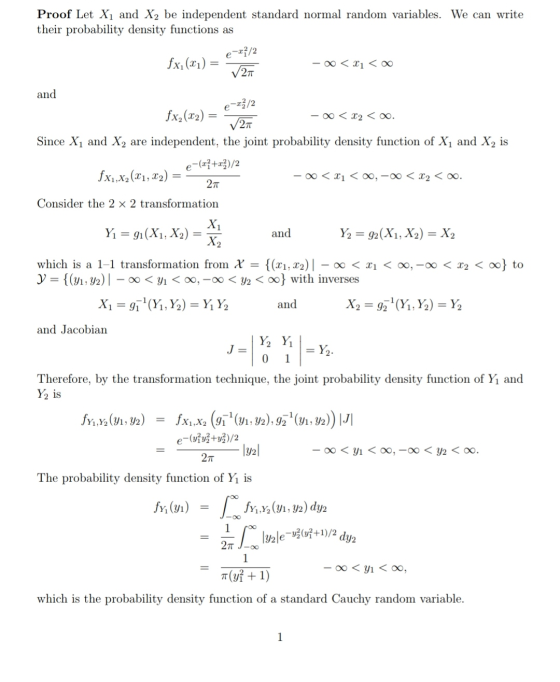 Proof Let X1 and X2 be independent standard normal random variables. We can write their probability density functions as fxı