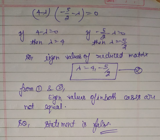 4-10 y then 24 then d = 5 2 g so eigen values of reduced matrix 7-4-5 fsem 0 & 3, Eigen values of in both cases are not equal