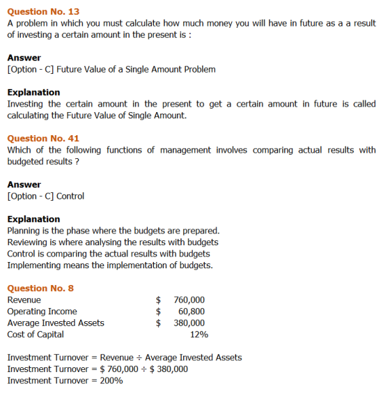 Question No. 13 A problem in which you must calculate how much money you will have in future as a a result of investing a cer