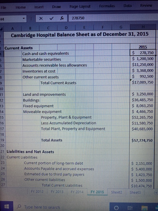 File Home insert Draw Page Layout Formulas Data Review - XVf278750 B C D E F G Cambridge Hospital Balance Sheet as of Decembe