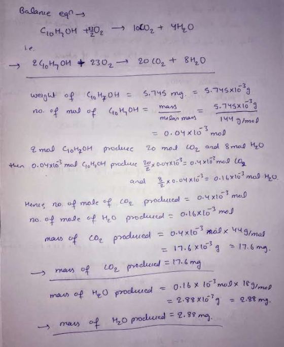 Balance ego COOH +202 10c0 + 4H₂O - 240H,OH & 230, 2010₂ + 840 144 g/mol weight of Go H₂OH = 5.745 mg. = 5.745810 g no. of mo