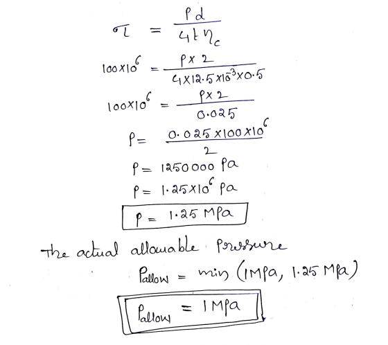 ł = 100x1oC p d 4the px 2 4x12.5x16x0.5 PX 2 0.025 0.025 x100x10 looxlor P= 2 6 p = 1250ooo pa P= 1.25x10fpa P = 1.25 MPa the