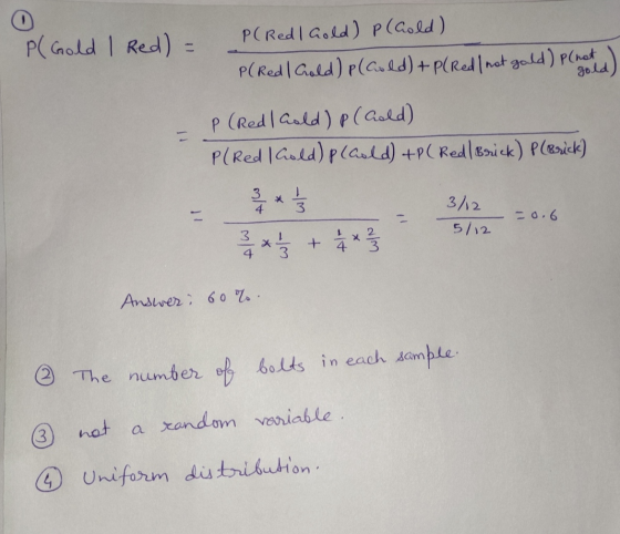 P(Gold I Red) = P(Red/ Gold) p (hold) P(Red / Gold) (Cold) + P(Red (not gold) (not P (Red Cold) & (Cald) P(Red Cold) plauld)