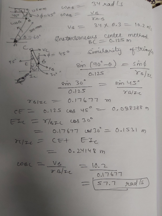 B 30 mm V چمن 45 361 34 rad is 951 125mm WAB 45° d=45 COAB = VB VAB mon VB = UR = 34 x 0.3 = 10.2 Instantaneous center method