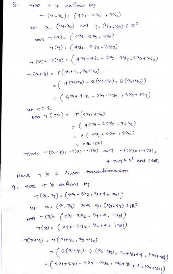 . Here T is defined by T(3493)= (434- 2x2 ,332) .net x = (24, 22) and y= (41, G₂) € 1R ² Nad T(X)= (4%- 2xy, 3%) T(Y) = (44,