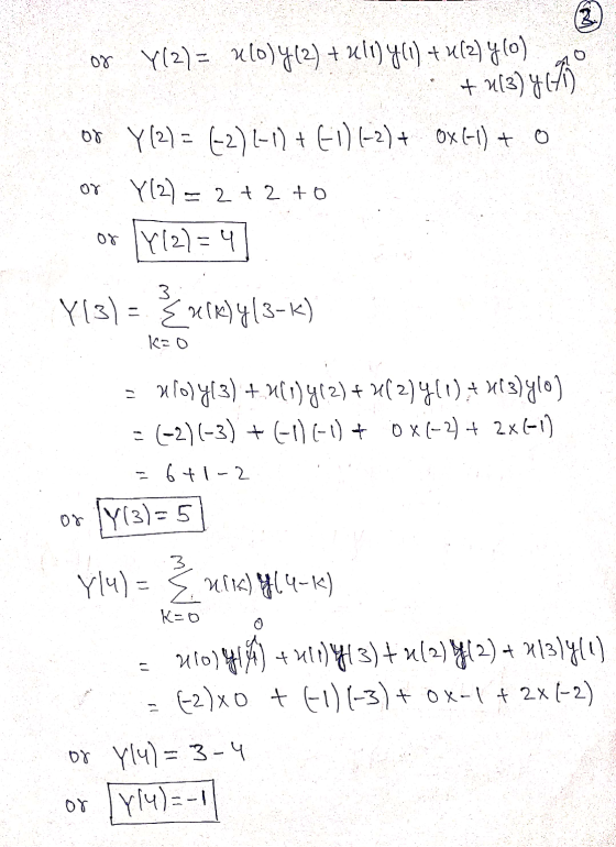 or Y12)= ulo)712) + uli) y(i) + (2) 4 (0) + x[3) 4613 or Y 12) = (-2) 1-1) + E1) (-2) + Ox (+1) + 0 or Y12) = 2 + 2 +0 or ly/