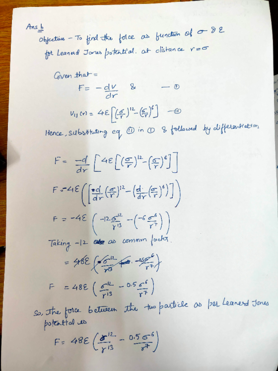 Ans b - To find the folce as functun of o 82 for Leanead Jones potenti al. at clistan ce r=o objective Given that = F= -dv dr