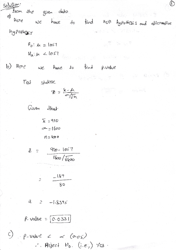 sollicm from the given data Here we have hypothesis to find holl hypothesis and alternative Hoiu z lost Hail <lost b) Here we