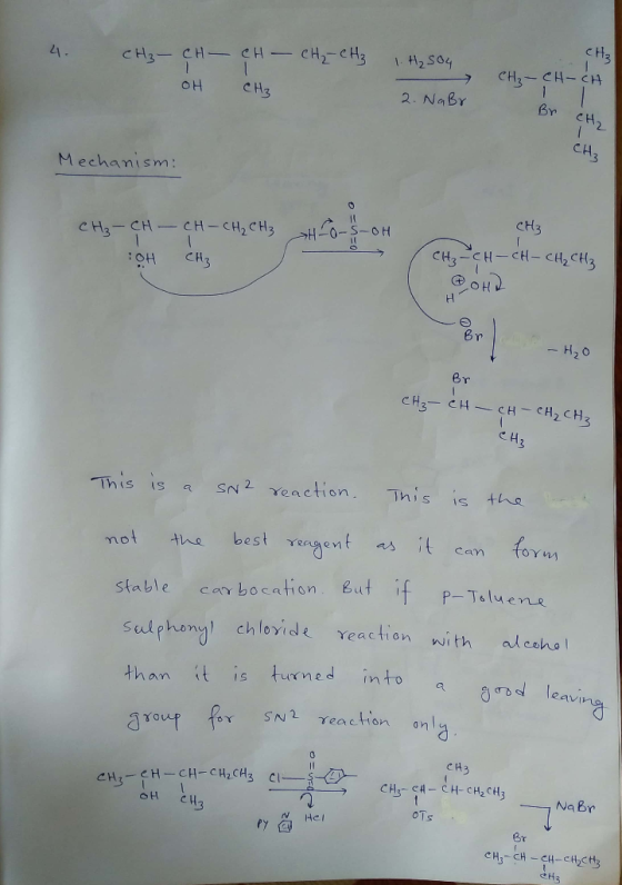 4. CH₃ - CH - CH - CH₂ - CH₂ OH 1.H₂SO4 → 2. NaBr CH₂ - CH-CH CH₃ Mechanism: CH₃-CH - CH-CH₂ CH3 Ho-s-oh :OH CH₃ CH3 снен — с