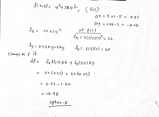 fay) = x²43442 (512) ox=5.01-5=0.01 fx = 2x+34 2 Dy = 1-98-2=-0.02 at (512) fx = 2(5)+3(2)² = 22 fy= 076xy bay fy=615) (2) =