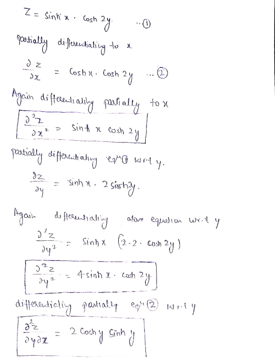 Z - Sinh v• Cosh 23 0 postially differentialing to a no Costhu. Cochay - © Again differentiating partially to x sind cash 24