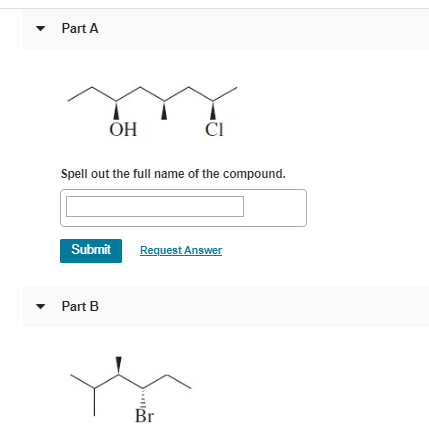 - Part A MY ă OH Spell out the full name of the compound. Submit Request Answer Part B