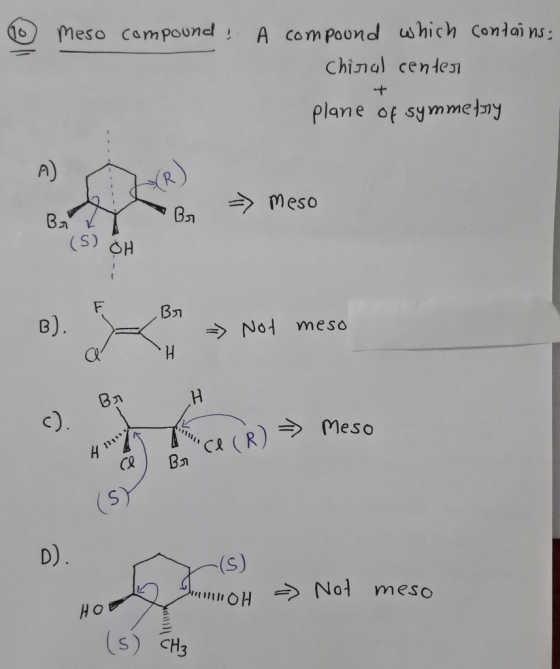 o meso compound: A compound which contains: chiral center plane of symmetry Bry Br = meso (5) GH Br = Not meso H H - Meso e B