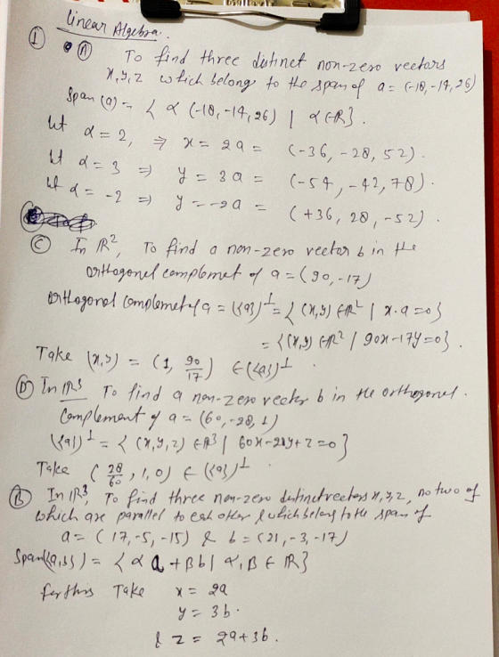 linear Algebra • To find three distinet non-reso rectors N., 2 which belong to the span of a = (-18, -14, 26) Span (9) -- L &
