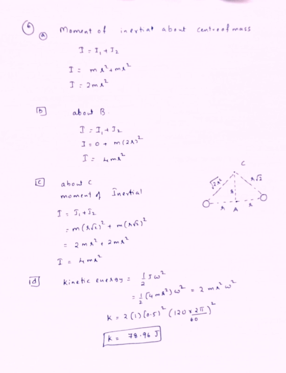 Moment of inertial abut cntof reass ImAmA I: 2mA about B m(2A T ma 2 a2 C about C moment netial 2 MAl2ma T = ma kinehc eu e a